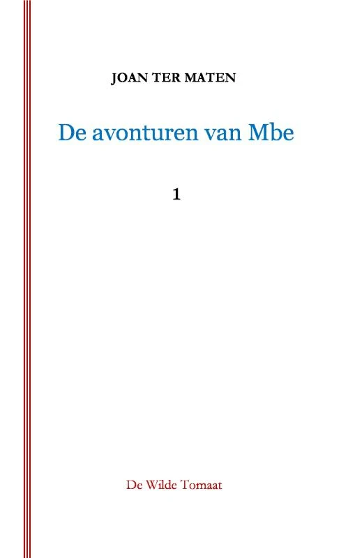 De avonturen van Mbe – Joan ter Maten – boek cover
