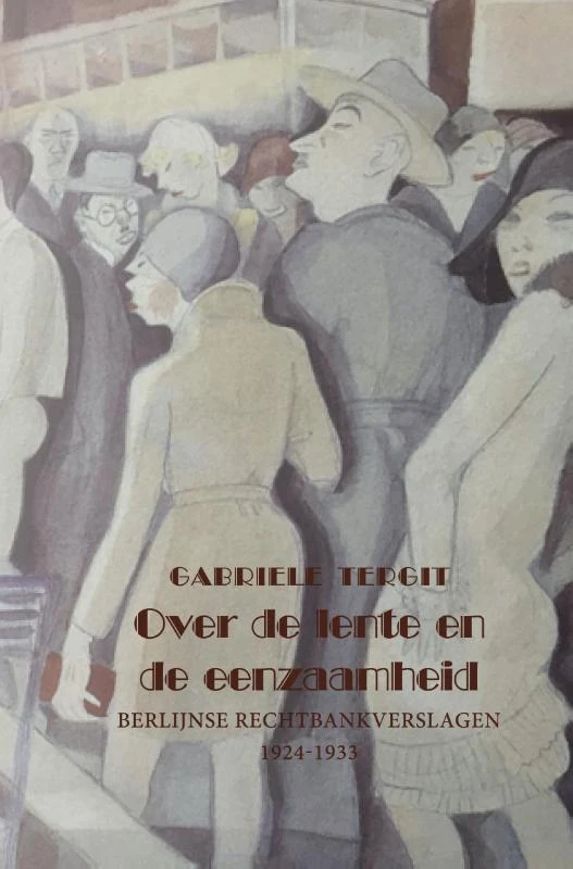 Over de lente en de eenzaamheid – Gabriele Tergit – boek cover