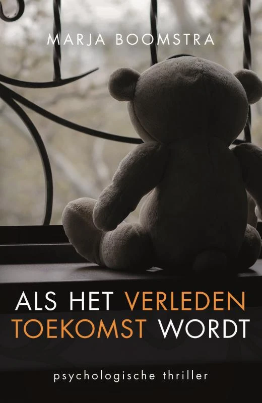 Als het verleden toekomst wordt – Marja Boomstra – boek cover