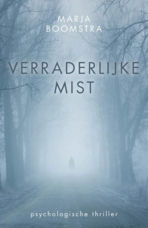 Verraderlijke mist – Marja Boomstra – boek cover