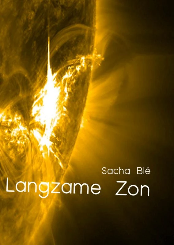 Langzame Zon – Sacha Blé – boek cover