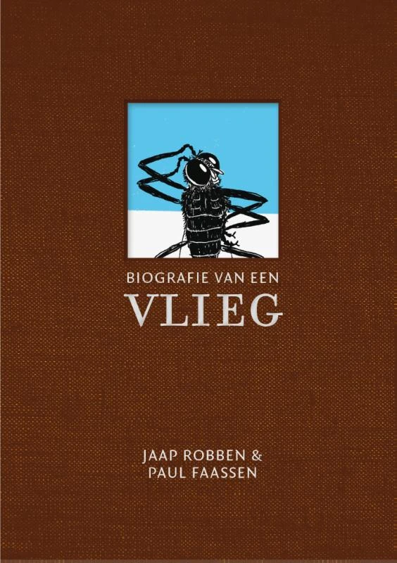 Biografie van een vlieg – Jaap Robben – boek cover