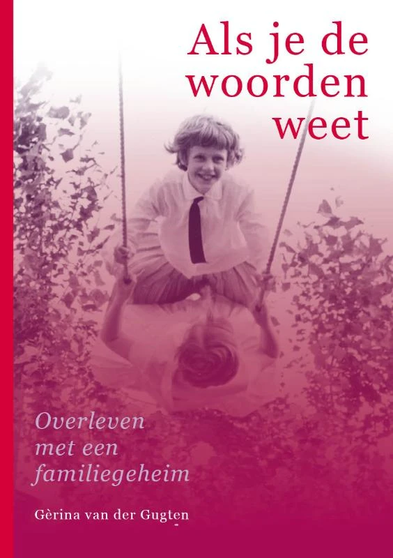 Als je de woorden weet – Gèrina van der Gugten – boek cover