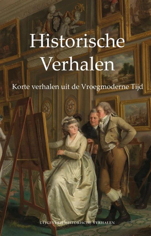 Korte verhalen uit de Vroegmoderne Tijd – R. Van der Vlugt – boek cover
