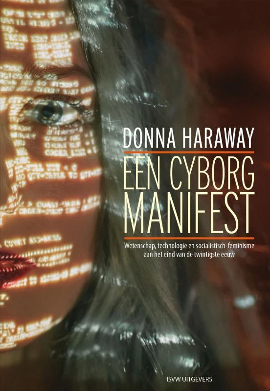 Een Cyborg Manifest – Donna Haraway – boek cover