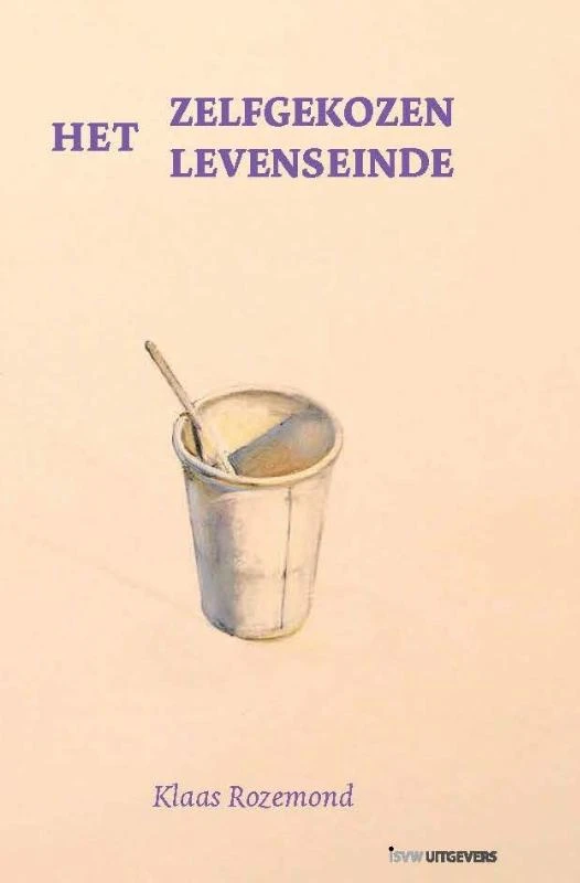 Het zelfgekozen levenseinde – Klaas Rozemond – boek cover