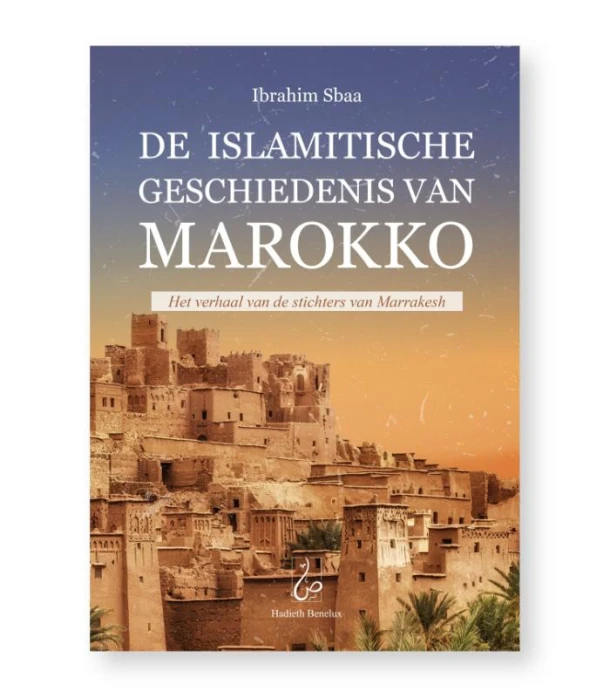 De Islamitische Geschiedenis van Marokko – Ibrahim Sbaa – boek cover