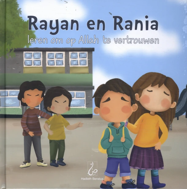 Rayan en Rania leren om op Allah te vertrouwen – Bint Mohammed – boek cover