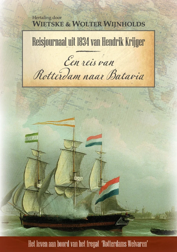 Een reis van Rotterdam naar Batavia – Hendrik Krijger – boek cover