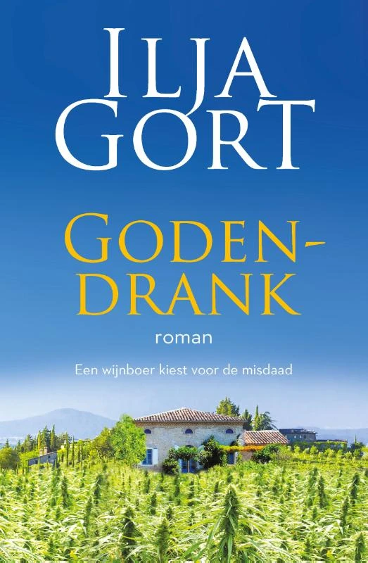 Godendrank – Ilja Gort – boek cover
