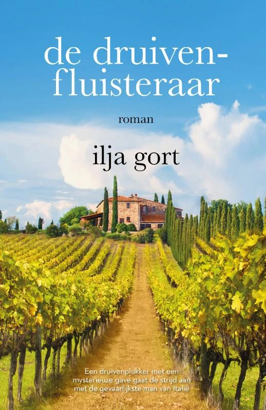 De druivenfluisteraar – Ilja Gort – boek cover
