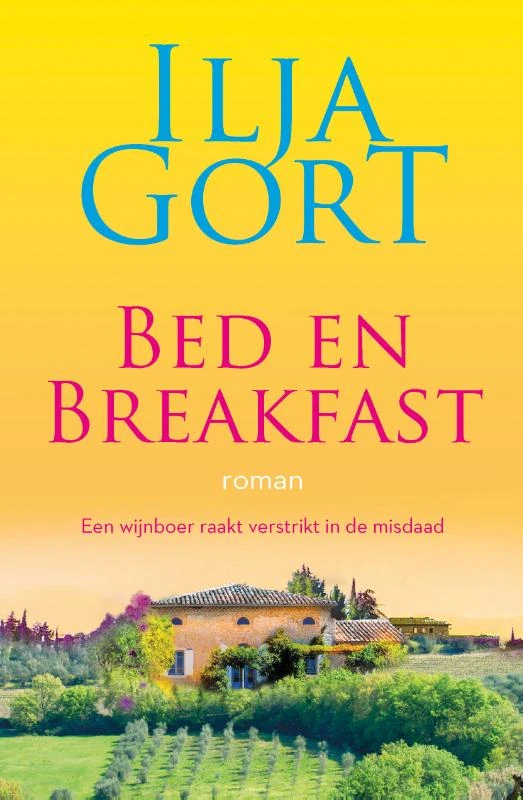 Bed en Breakfast – Ilja Gort – boek cover