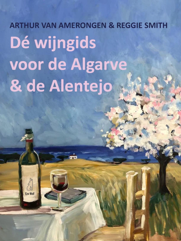 De wijngids voor de Algarve en de Alentejo – Arthur van Amerongen – boek cover