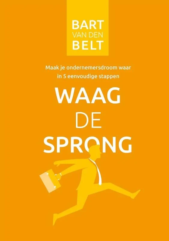 Waag de sprong – Bart van den Belt – boek cover