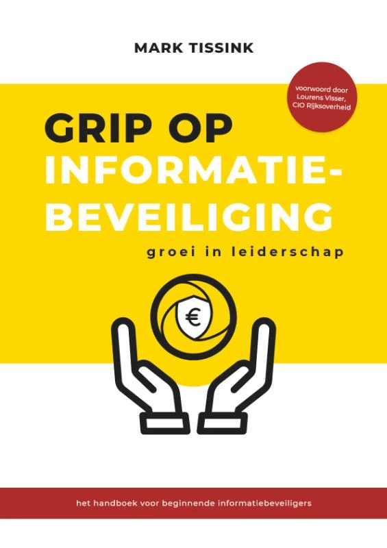 Grip op informatiebeveiliging – Mark Tissink – boek cover
