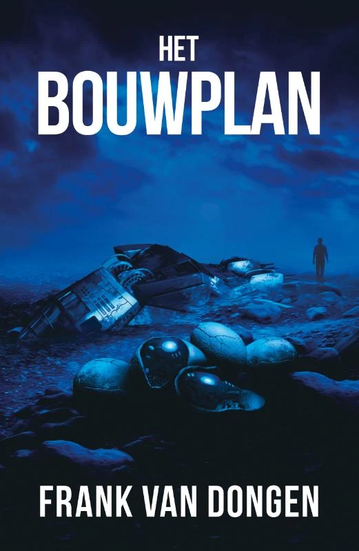 Het Bouwplan – Frank Van Dongen – boek cover