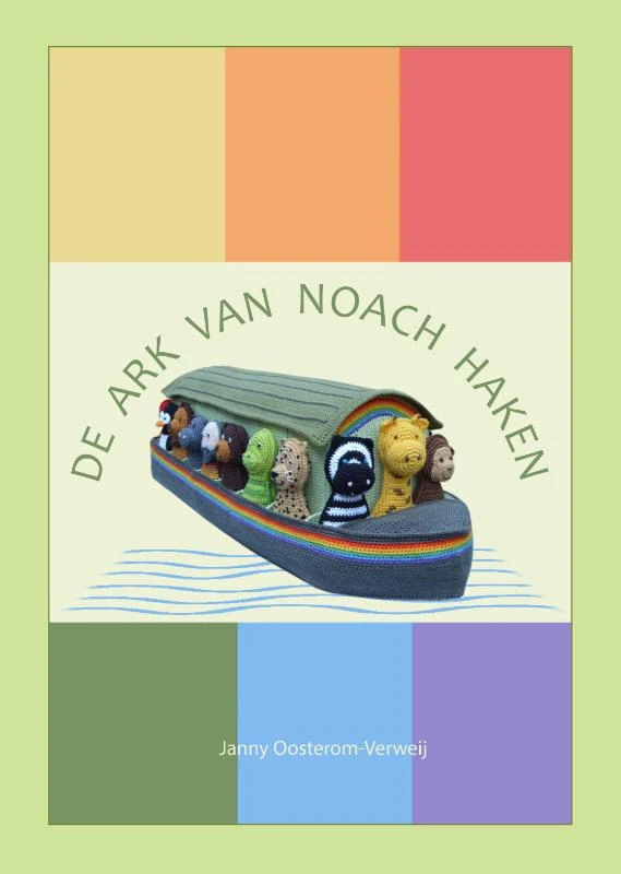 De ark van Noach haken – Janny Oosterom-Verweij – boek cover