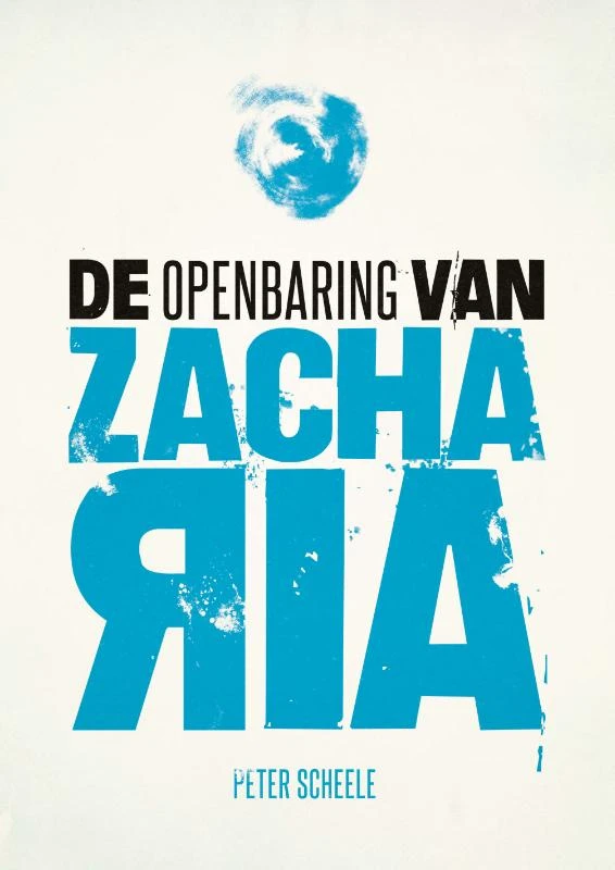 De openbaring van Zacharia – Peter Scheele – boek cover