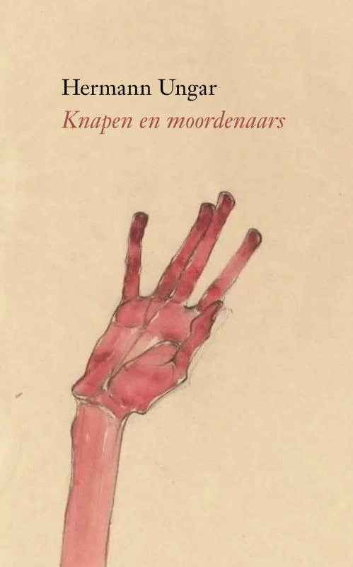 Knapen en moordenaars – Hermann Ungar – boek cover