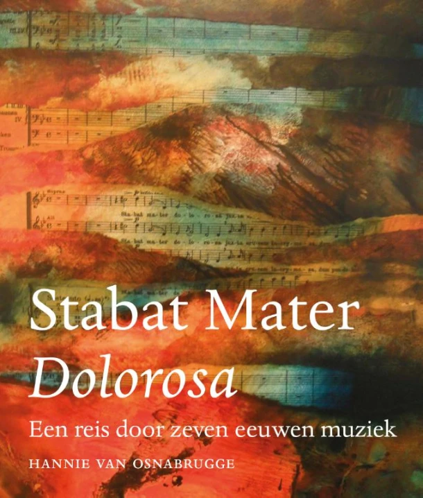 Stabat Mater Dolorosa – Hannie van Osnabrugge – boek cover