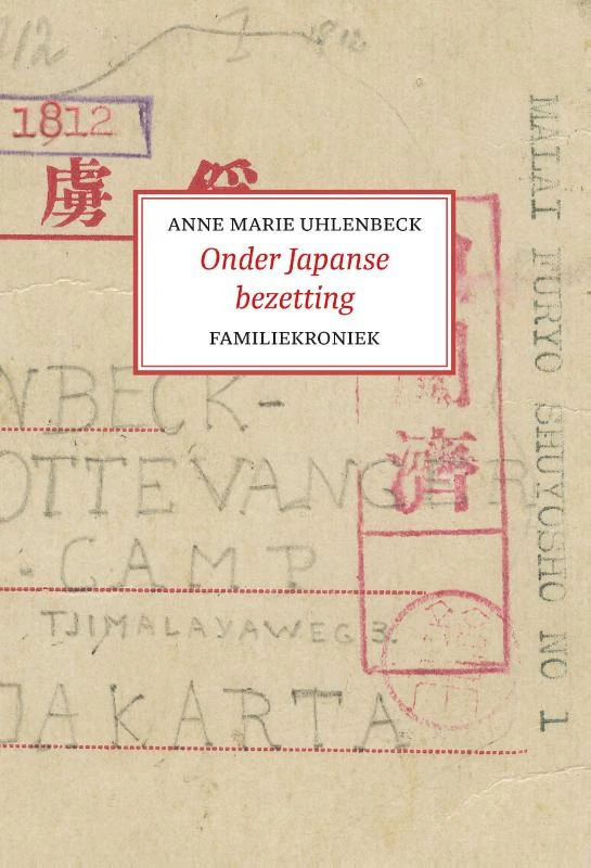 Onder Japanse bezetting – Anne Marie Uhlenbeck – boek cover
