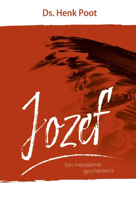 Jozef, een messiaanse geschiedenis – Henk Poot – boek cover