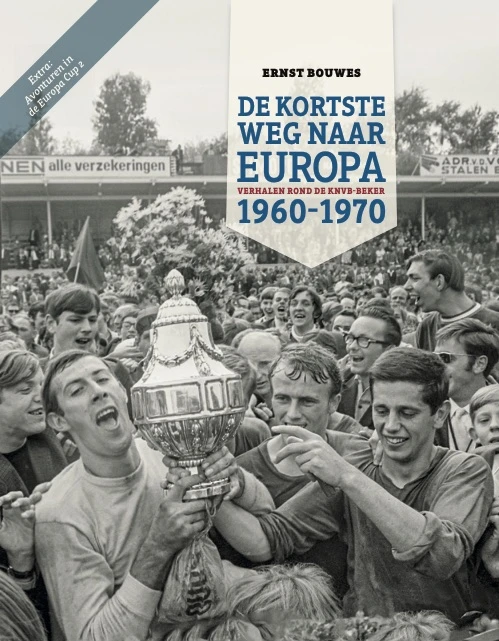 De Kortste Weg naar Europa – Ernst Bouwes – boek cover