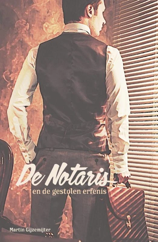 De Notaris en de gestolen erfenis – Martin Gijzemijter – boek cover
