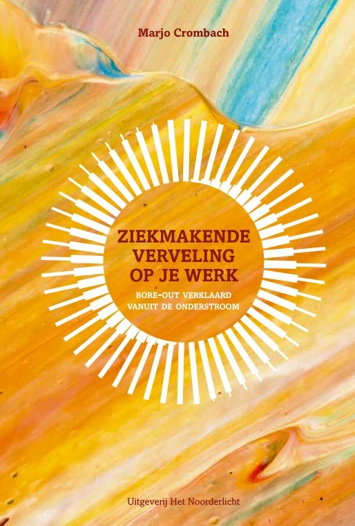 Ziekmakende verveling op je werk – Marjo Crombach – boek cover