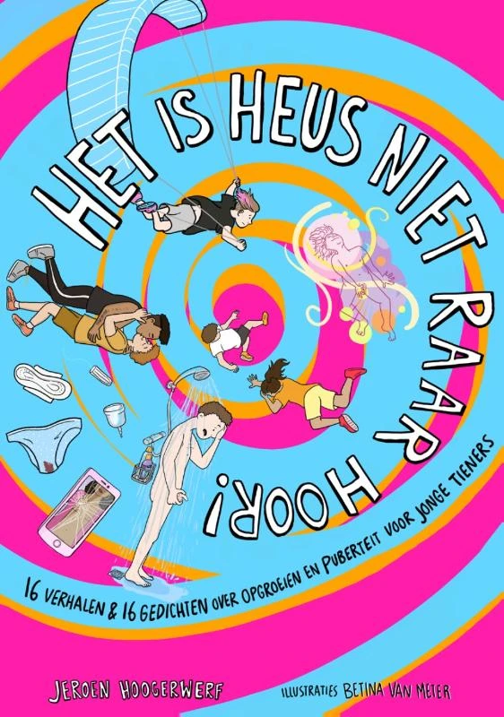 Het is heus niet raar hoor! – Jeroen Hoogerwerf – boek cover