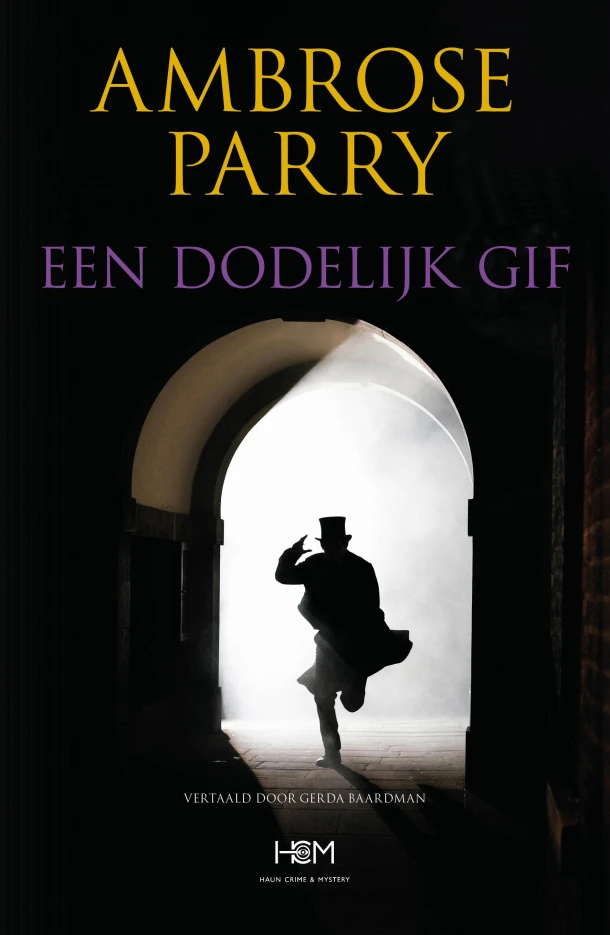 Een dodelijk gif – Ambrose Parry – boek cover
