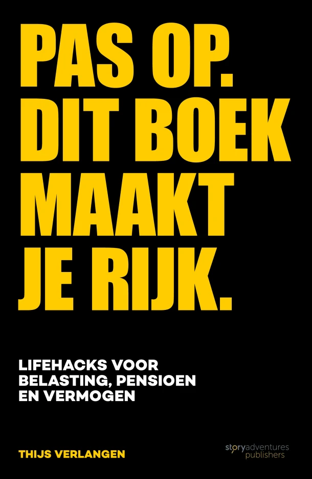 Pas op. Dit boek maakt je rijk – Thijs Verlangen – boek cover