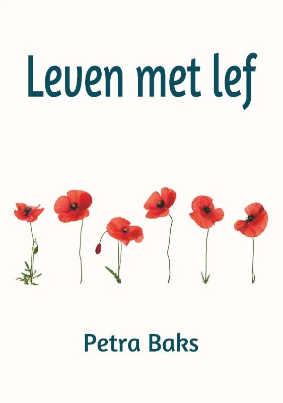 Leven met lef – Petra Baks – boek cover