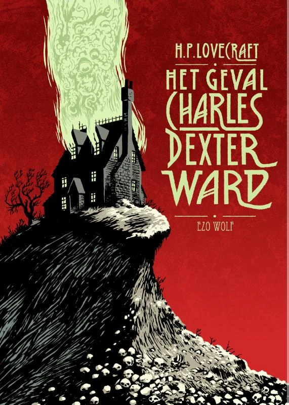 Het geval Charles Dexter Ward ā H.P. Lovecraft ā boek cover