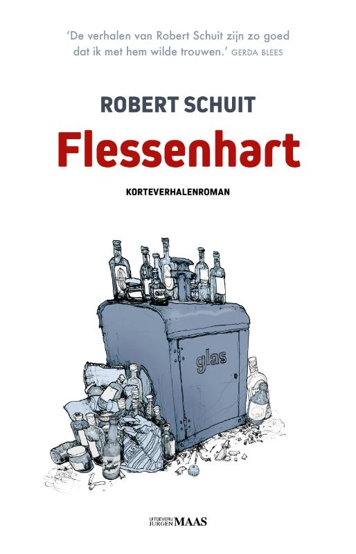 Flessenhart – Robert Schuit – boek cover
