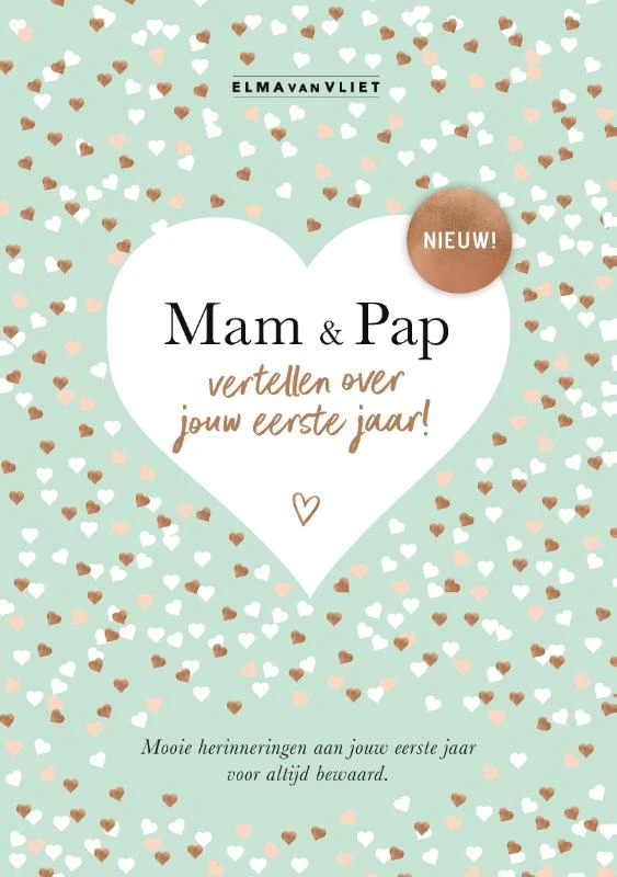 Mam en Pap vertellen over jouw eerste jaar – Elma van Vliet – boek cover