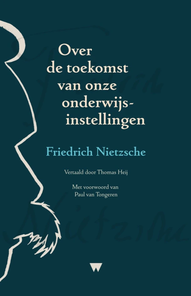 Over de toekomst van onze onderwijsinstellingen – Friedrich Nietzsche – boek cover