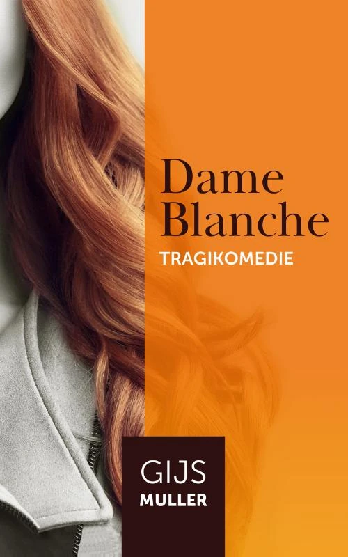 Dame Blanche – Gijs Muller – boek cover
