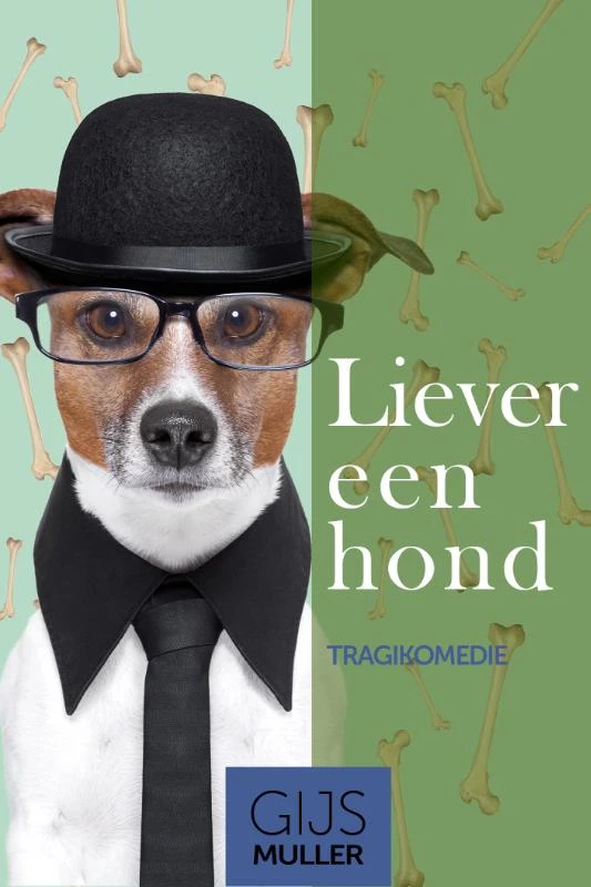 Liever een hond – Gijs Muller – boek cover