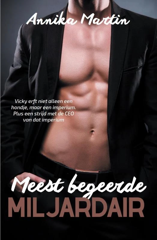 Meest begeerde miljardair – Annika Martin – boek cover