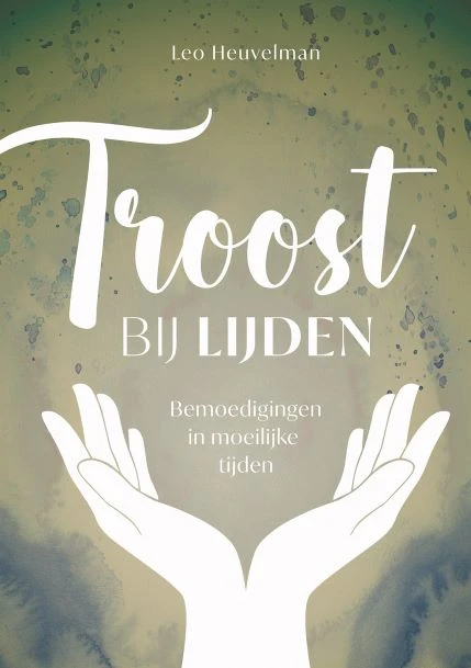 Troost bij lijden – Leo Heuvelman – boek cover