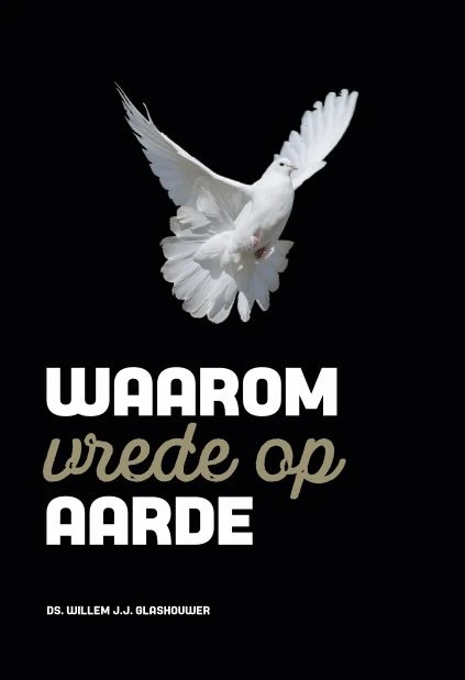 Waarom vrede op aarde – Willem J.J. Glashouwer – boek cover
