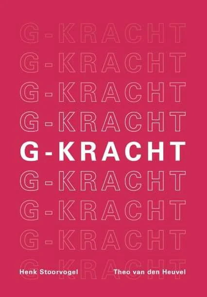 G-kracht – Henk Stoorvogel – boek cover