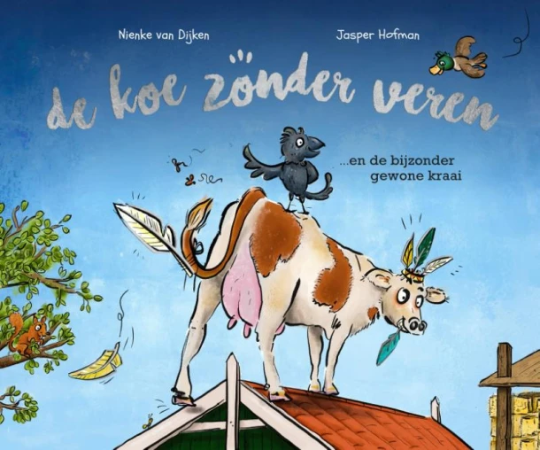 De koe zonder veren – Nienke van Dijken – boek cover