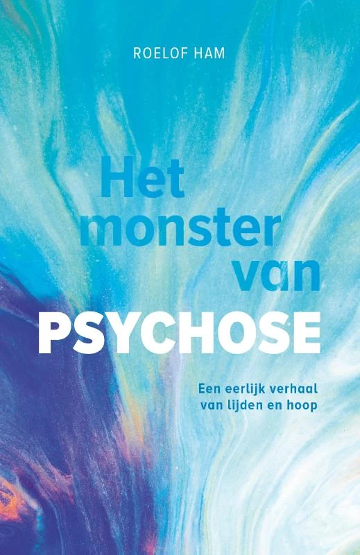 Het monster van psychose – Roelof Ham – boek cover