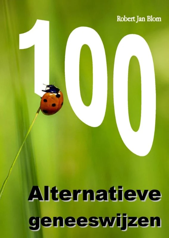 100 ALTERNATIEVE GENEESWIJZEN – Robert Jan Blom – boek cover