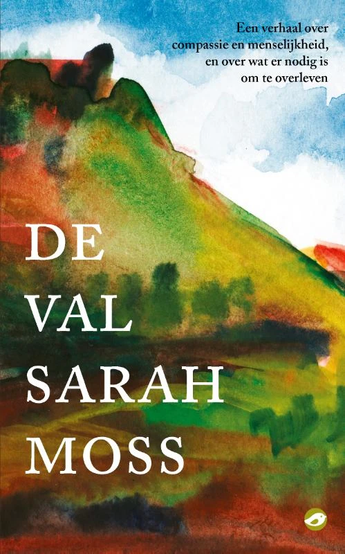 De val – Sarah Moss – boek cover