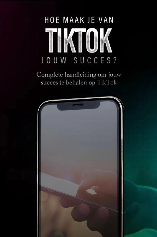 Hoe maak je van TikTok jouw succes? – Dylan Oemar Said – boek cover