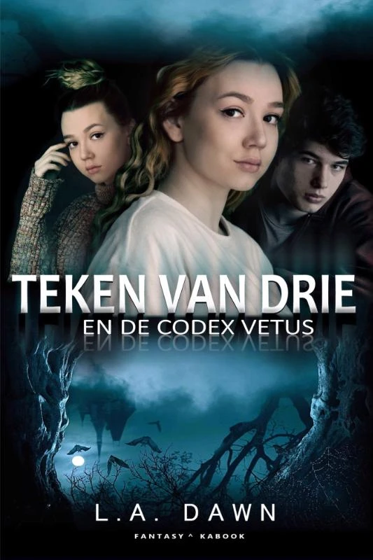 Teken van Drie 1 - Teken van Drie en de Codex Vetus – L.A. Dawn – boek cover