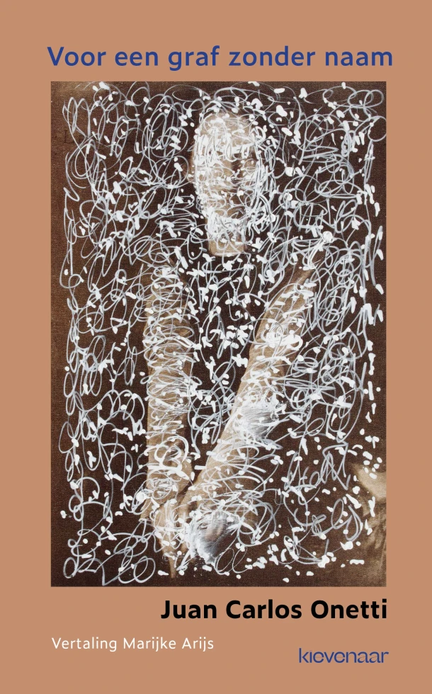 Voor een graf zonder naam – Juan Carlos Onetti – boek cover